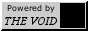 Banner that says 'Powered by The Void' on.